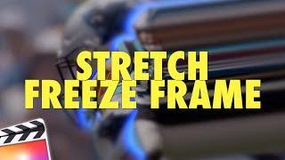 Final Cut Pro X Stretch Freeze Frame Effect Tutorial