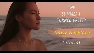 The summer i turned pretty necklace. Daisy necklace tutorial