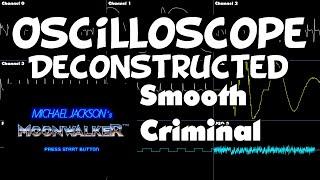 Michael Jackson's Moonwalker - Smooth Criminal - Oscilloscope Deconstruction