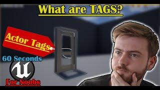 Everything You Need To Know About TAGS In UE4(Actor & Actor Component tags)