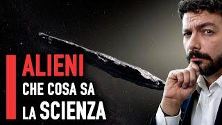 ALIENI: che cosa sa la scienza?