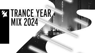 Armada Music Trance Year Mix 2024