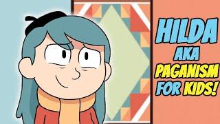 Hilda Season 1 Sarcastic Summary