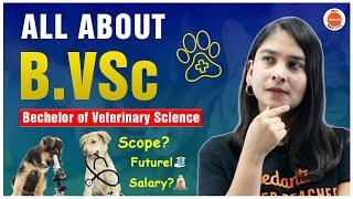 All About BVSc | Bachelor of Veterinary Science | Scope, Salary, and Future?? | Veterinary Course