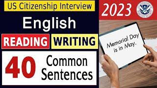 US Citizenship Interview 2023 | Practice 40 Official Sentences for English Reading and Writing Test