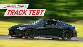 The 2024 Nissan Z NISMO Is The Z We Were Waiting For | MotorWeek Track Test