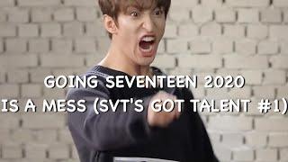 going seventeen 2020 is a mess (Seventeen's Got Talent #1)