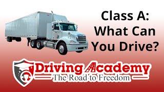 What Can You Drive With a CDL Class A? - Driving Academy