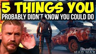 Mad Max - 5 Things You Probably Didn't Know You Could Do In Game - Tips - Gameplay PS4