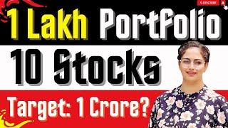 1 Lakh Rs. Portfolio | 10 Best Stocks | Best Portfolio For The Year Of 2024 | Diversify Investment