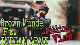 BROWN MUNDE INDIAN ARMY SONGS. MILITARY MOTIVATION. BROWN MUNDE INDIAN ARMY FULL SONG