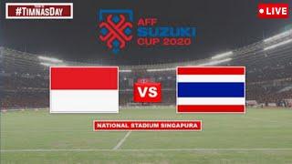  THAILAND VS INDONESIA - LEG 2 FINAL PIALA AFF 2021