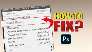 Fix Photoshop Neural Filters FAST!  Troubleshooting Made Easy