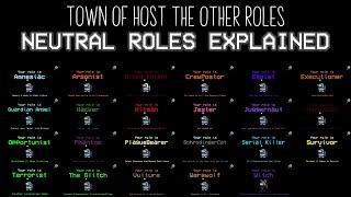 NEUTRALS Explained - Among Us Town of Host: The Other Roles