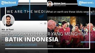 Mahyar Tousi Youtuber Anti Pemerintah Iran, Viral Menghina Batik Indonesia yang Dipakai Delegasi G20
