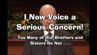 President Nelson's Serious Concern: Too Many of Our Brothers and Sisters Do Not...