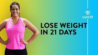 21 DAY WEIGHT LOSS PROGRAM | Fat Burning Exercise | Burn Belly Fat | Cult Fit | CureFit