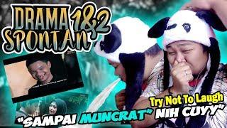 B4SAH SEMUA CUYY !!! TRY NOT TO LAUGH - DRAMA SPONTAN 1 DAN 2