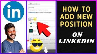 How to Add New Position on Linkedin?