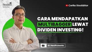 Tips Investasi Memaksimalkan Cuan Lewat Dividen Saham | Cerita Stockbitor