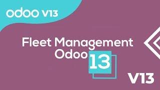 Fleet Management in Odoo 13 - Odoo Tutorials