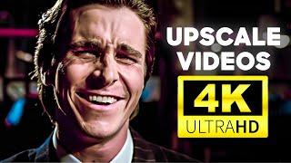 UPSCALE VIDEOS TO 4K ON MOBILE