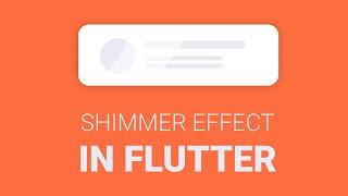 List Loading Effect | Shimmer Effect - Flutter Tutorial