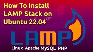 How To Install Linux, Apache, MySQL, PHP (LAMP Stack) on Ubuntu 22.04