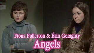 Fiona Fullerton and Érin Geraghty on Angels (1976) TV Series