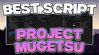 Best Project Mugetsu / PM Script | Auto Farm, Auto Quests, Auto Eat *Updated PC + Mobile*
