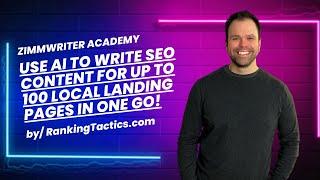 Use AI to Write SEO Content for Up to 100 Local Landing Pages in One Go!