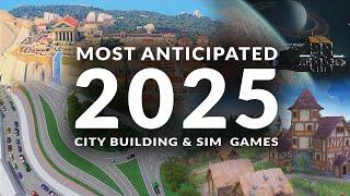 MOST ANTICIPATED NEW CITY BUILDING GAMES & SIM GAMES 2025