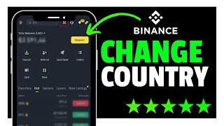 How To Change My Country on Binance (Step By Step)