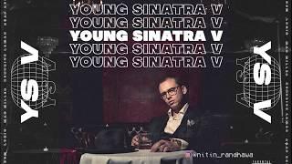 Young Sinatra V - Eminem, Logic, Mac Miller, Kendrick Lamar, A$AP Rocky  (Prod. Nitin Randhawa)