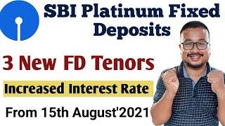 SBI Special Platinum Fixed Deposit Interest Rate  | SBI FD new interest rate from 15th August'2021