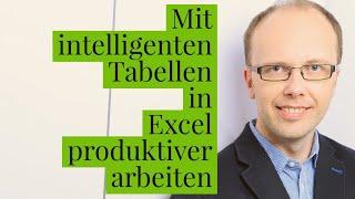 Wie erhöhe ich die Produktivität in Microsoft Excel mit intelligenten Tabellen