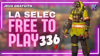 La Selec Free to Play | Top 5 jeux gratuits de la semaine sur PC (épisode 336) #freetoplay
