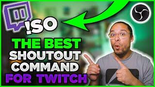 OBS STUDIO : BETTER and UPDATED SHOUTOUT COMMAND FOR TWITCH (CLIPPY)