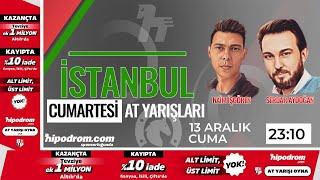 14 Aralık 2024 // İstanbul At Yarışı Tahminleri // Naim İşgören - Serdar Aydoğan