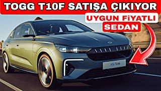 UYGUN FİYATLI SEDAN TOGG T10F SATIŞA ÇIKIYOR BAŞLANGIÇ FİYATIYLA EN UCUZ SEDANLARDAN BİRİ OLACAK