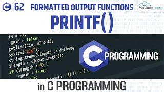 Formatted Output Functions in C Programming (Explained with Example) - C Tutorial