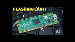 Sina programing:Create Flash Light by Raspberry Pi Pico-No Talking