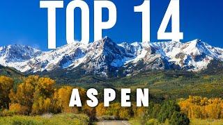 TOP 14 Things To Do In Aspen  Colorado