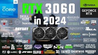 RTX 3060 Test in 60 Games in 2024