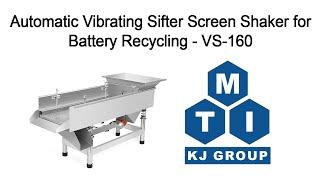 Automatic Vibrating Sifter Screen Shaker for Battery Recycling - VS-160