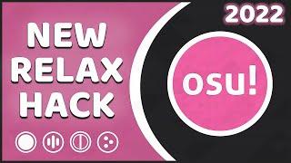 Osu Hack Relax Download 2022 | Free OSU Hack WORKING JUNE