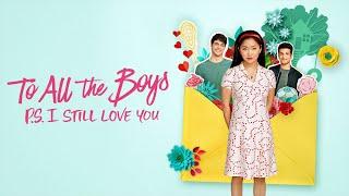 To All the Boys: P.S. I Still Love You (2020) Movie || Lana Condor, Noah C || Review and Facts