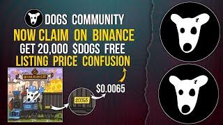 DOGS BINANCE LISTING | LISTING $0.0065 CONFUSION #dogs #binance  #listing