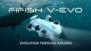 FIFISH V-EVO 4K 60FPS Underwater Drone: Evolution Through Imaging