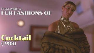 Cocktail (1988) - Fur Fashion Edit - FurGlamor.com